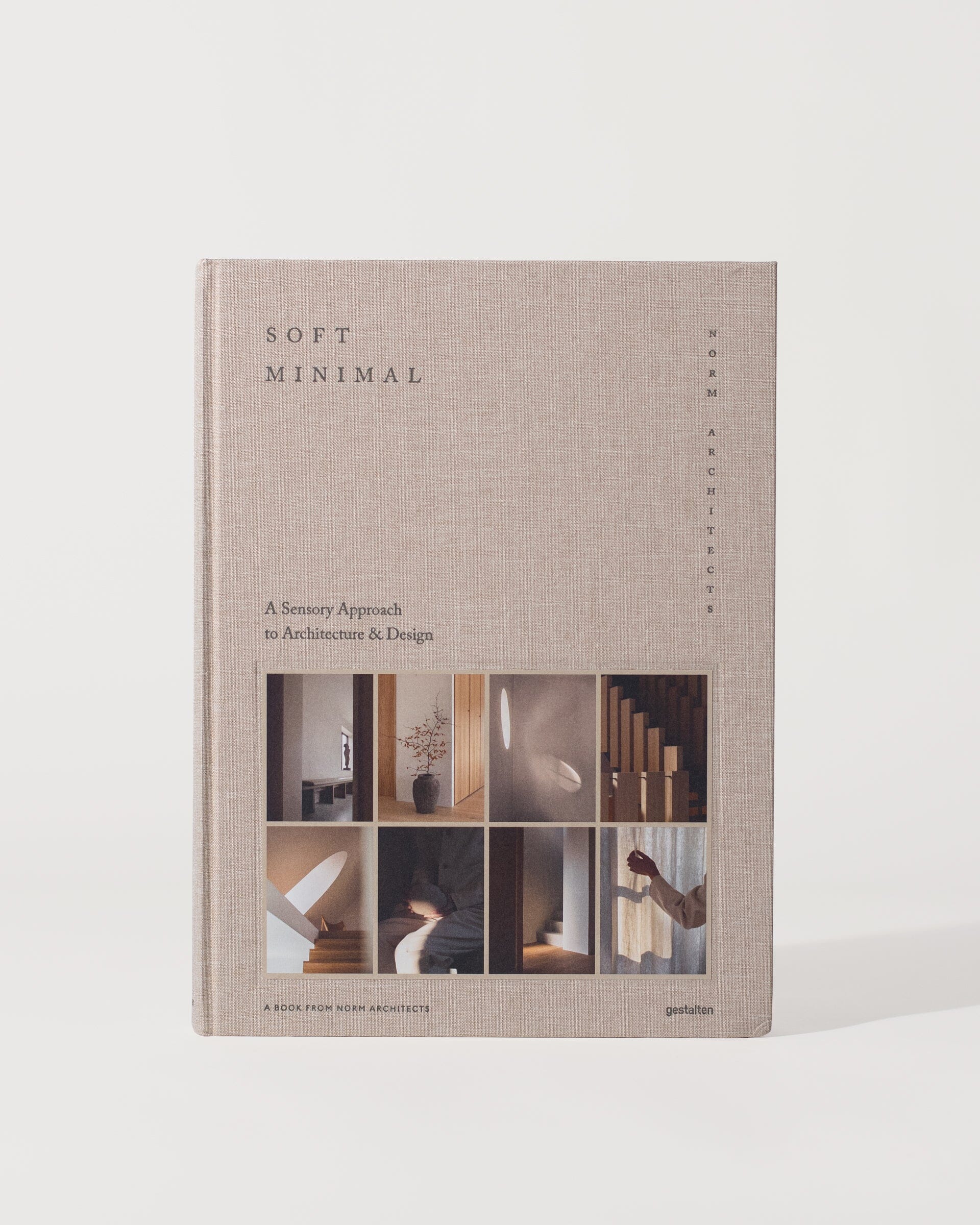 Soft Minimal: A Sensory Approach to Architecture and Design