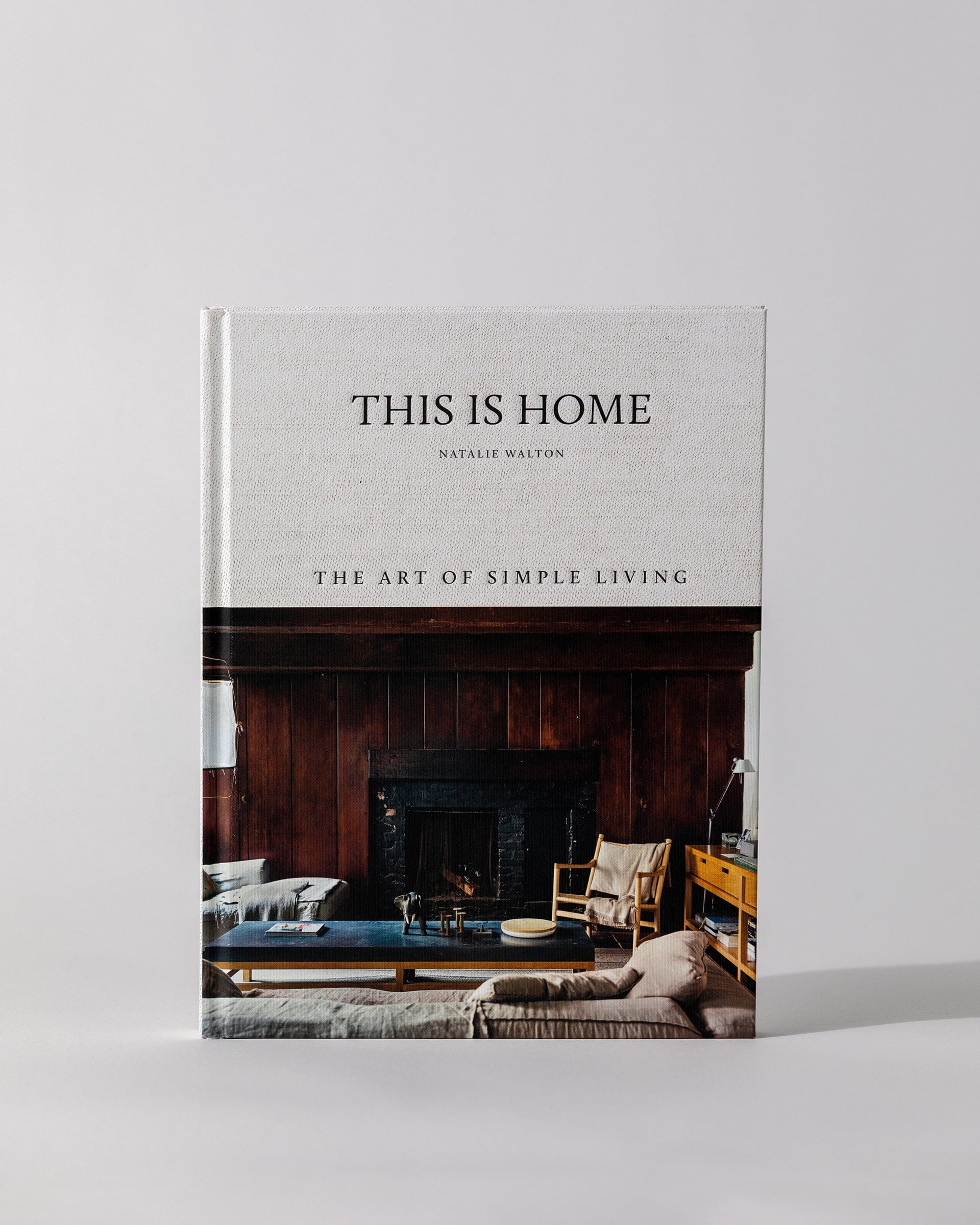 This is Home: The Art of Simple Living 1