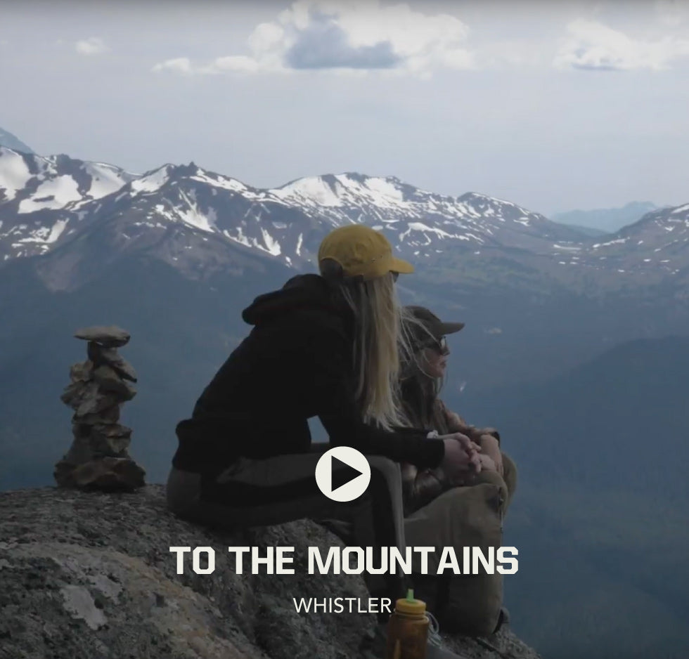 To the Mountains | Whistler