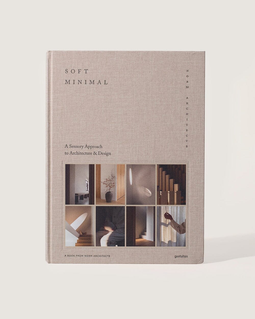 Soft Minimal: A Sensory Approach to Architecture and Design