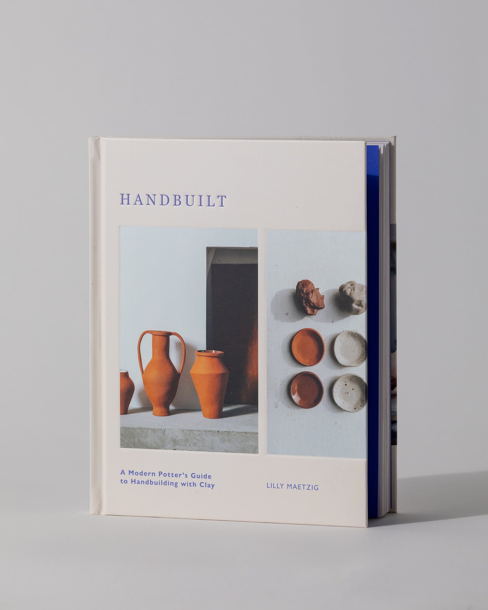 Handbuilt: A Modern Potter's Guide to Handbuilding With Clay 2